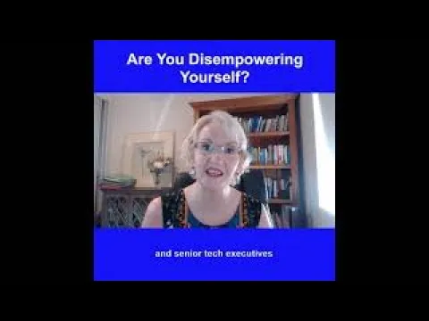 Are You Disempowering Yourself?