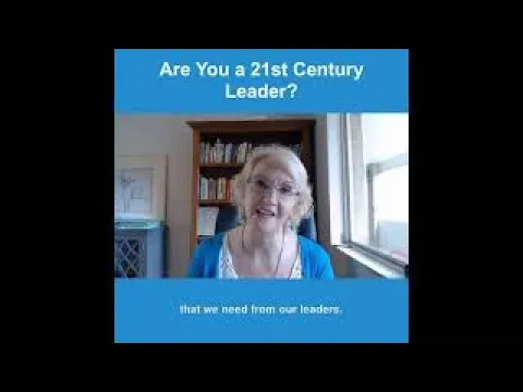 Are You a 21st Century Leader?